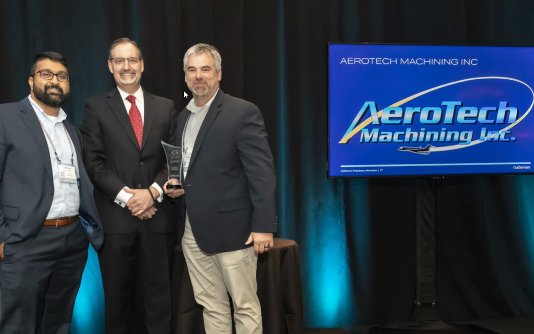 Gulfstream Aerospace Corporation recognizes Aerotech Machining as a Small Business Supplier of the Year